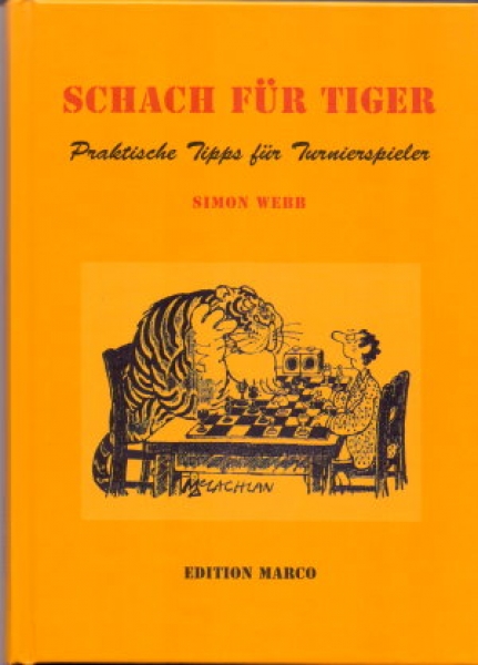 Webb, Schach für Tiger